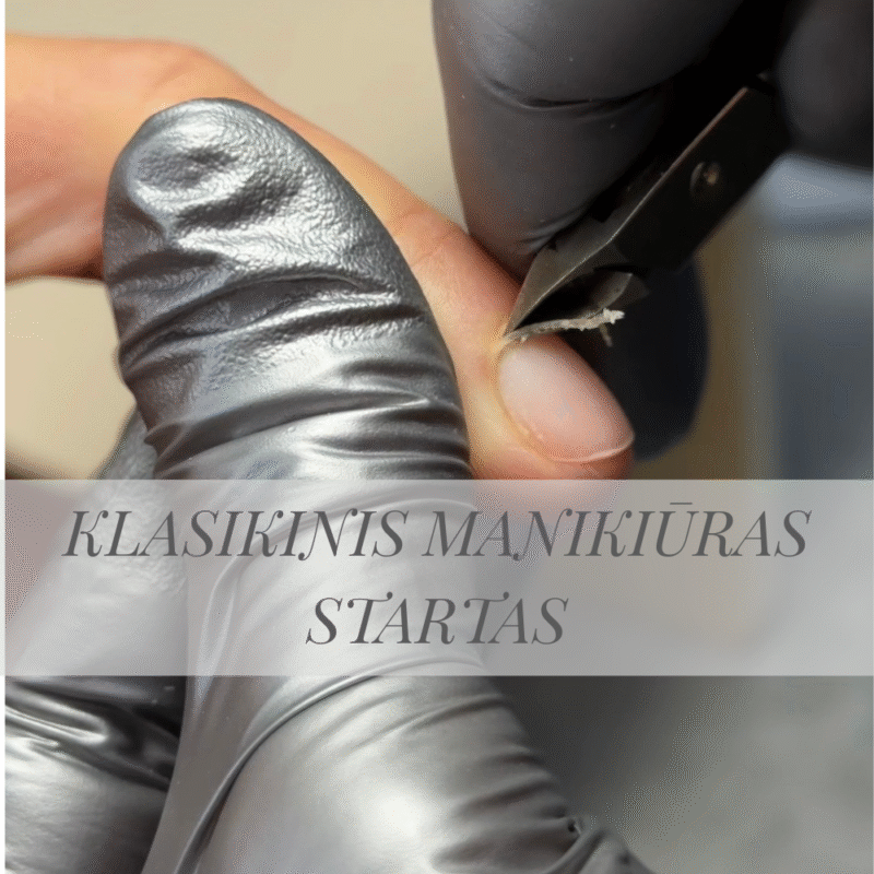 KLASIKINIS MANIKIŪRAS STARTAS